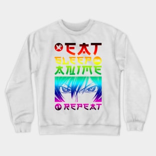 EAT SLEEP ANIME REPEAT Crewneck Sweatshirt